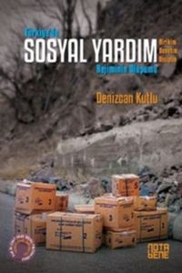 Türkiye'de Sosyal Yardım Rejiminin Oluşumu
