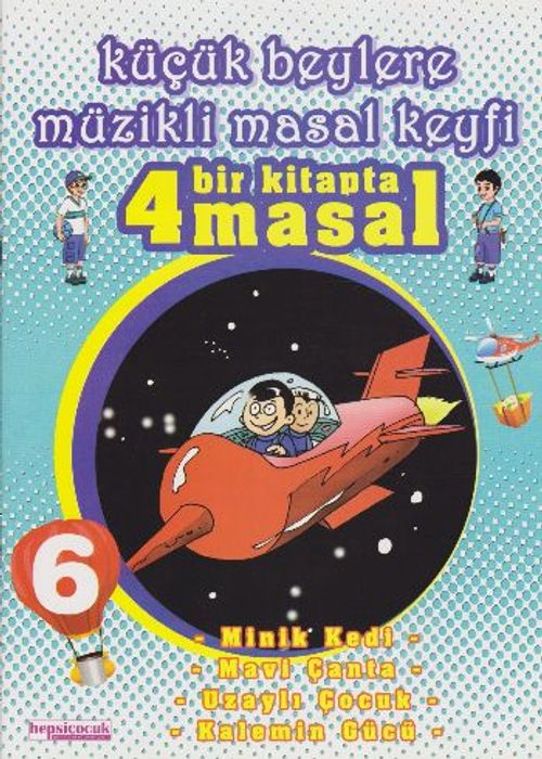 Küçük Beylere Müzikli Masal Keyfi (Bir Kitapta 4 Masal)