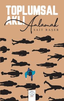 Toplumsal Aklı Anlamak