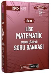 2021 KPSS ÖABT Lise Matematik Tamamı Çözümlü Soru Bankası