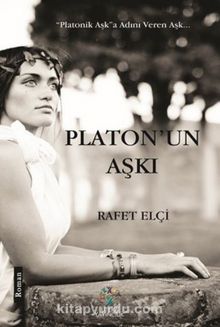 Platon'un Aşkı - Rafet Elçi