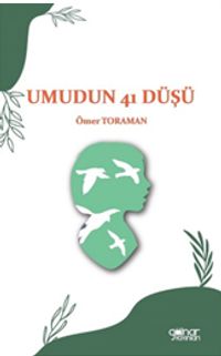 Umudun 41 Düşü