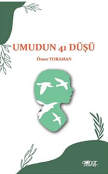 Umudun 41 Düşü
