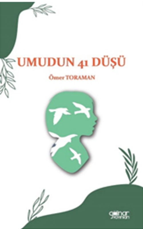 Umudun 41 Düşü