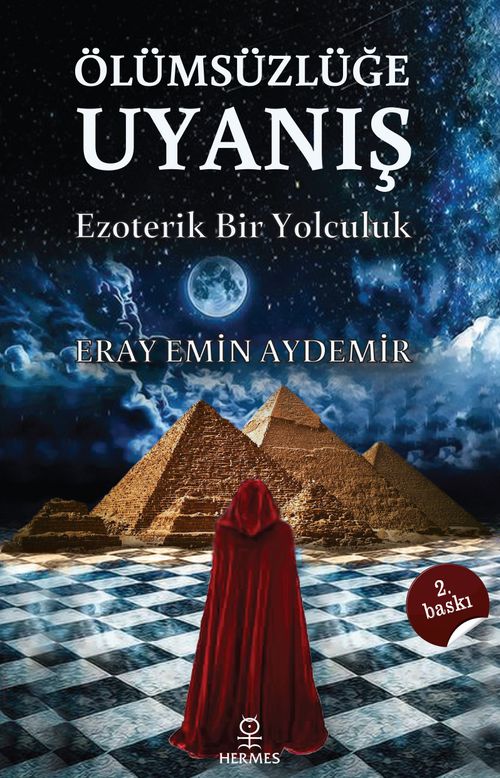 Ölümsüzlüğe Uyanış & Ezoterik Bir Yolculuk 