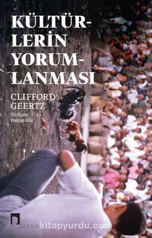 Kültürlerin Yorumlanması - Clifford Geertz