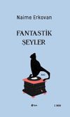 Fantastik Şeyler