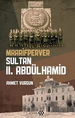 Maarifperver Sultan  II. Abdülhamid