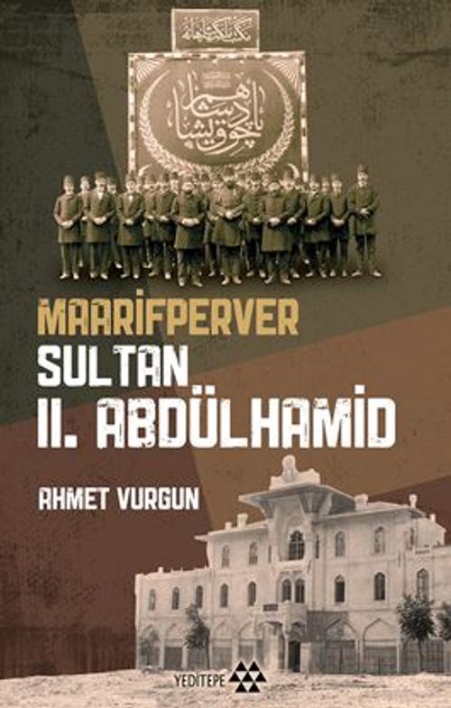 Maarifperver Sultan  II. Abdülhamid