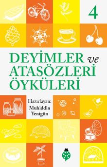 Deyimler ve Atasözleri Öyküleri 4