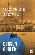 Maziye Bir Bakıver