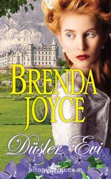 Düşler Evi - Brenda Joyce