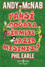 Vahşi Doğaya Girmeye Hazır mısınız?