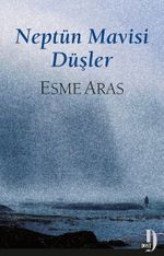 Neptün Mavisi Düşler