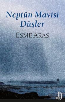 Neptün Mavisi Düşler