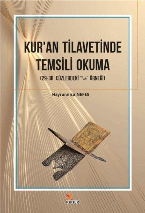 Kur'an Tilavetinde Temsili Okuma Alt Baslık: 29-30. Cüzlerdeki “ما” Örneği