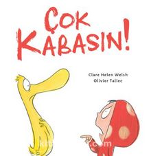 Çok Kabasın! - Clare Helen Welsh