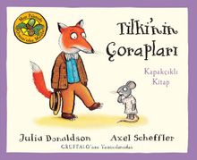 Tilki’nin Çorapları / Meşe Palamudu Ormanı’ndan Masallar - Julia Donaldson