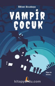 Vampir Çocuk - Bülent Kocakaya