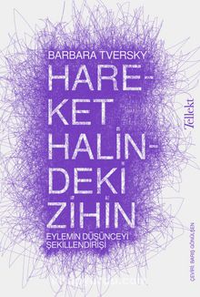 Hareket Halindeki Zihin - Barbara Tversky