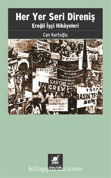 Her Yer Seri Direniş - Can Kartoğlu