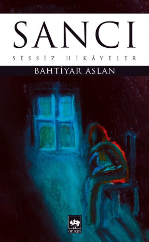 Sancı & Sessiz Hikayeler
