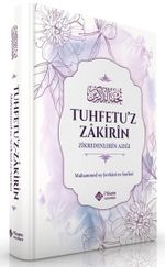 Zikredenlerin Azığı (Tuhfetu'z Zakirin)
