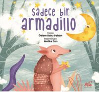 Sadece Bir Armadillo