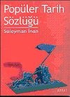 Pop&uuml;ler Tarih S&ouml;zl&uuml;ğ&uuml;