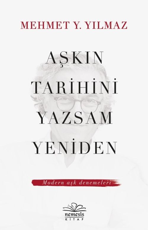 Aşkin Tarihini Yazsam Yeniden