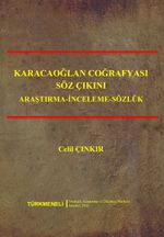 Karacaoğlan Coğrafyası Söz Çıkını & (Araştırma - İnceleme - Sözlük)