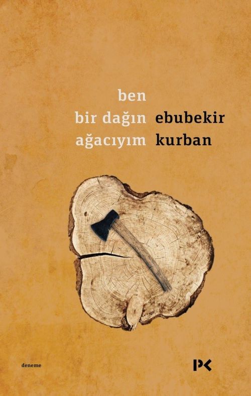 Ben Bir Dağın Ağacıyım 