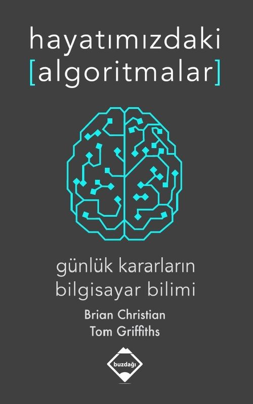 Hayatımızdaki Algoritmalar: Günlük Kararların Bilgisayar Bilimi