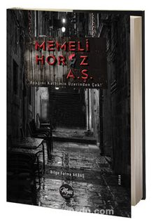 Memeli Horoz A.Ş. - Bilge Fatma Akbaş
