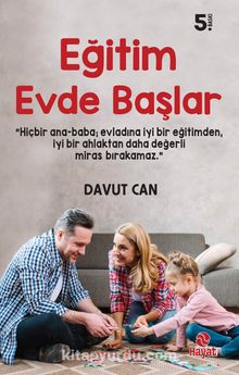 Eğitim Evde Başlar - Davut Can