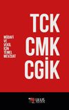 TCK - CMK - CGİK (M&uuml;dafi ve Vekil İ&ccedil;in Temel Mevzuat