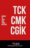 TCK - CMK - CGİK (Müdafi ve Vekil İçin Temel Mevzuat
