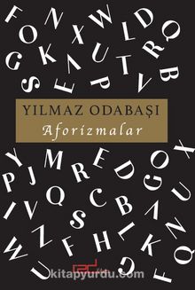 Aforizmalar - Yılmaz Odabaşı