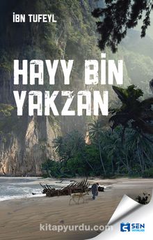 Hayy Bin Yakzan - İbn Tufeyl