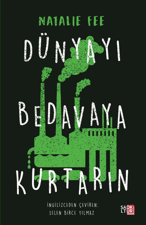 Dünyayı Bedavaya Kurtarın