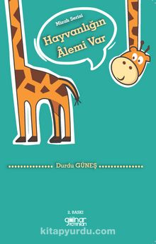 Hayvanlığın Âlemi Var - Durdu Güneş