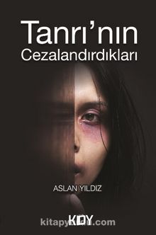Tanrı'nın Cezalandırdıkları - Aslan Yıldız