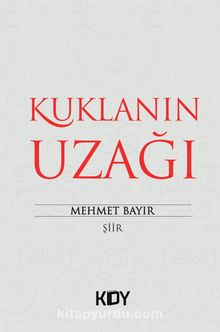 Kuklanın Uzağı - Mehmet Bayır