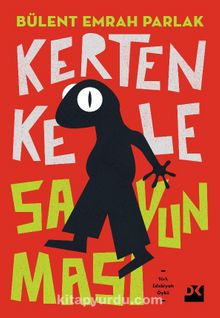 Kertenkele Savunması - Bülent Emrah Parlak