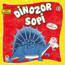 Dinozor Sopi İle Tanışalım - Güçlü Dinozorlar
