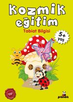Kozmik Eğitim (Tabiat Bilgisi) (5+ Yaş)