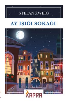 Ay Işığı Sokağı - Stefan Zweig