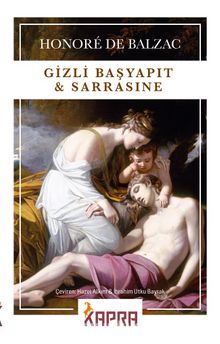 Gizli Başyapıt ve Sarrasine - Honore de Balzac