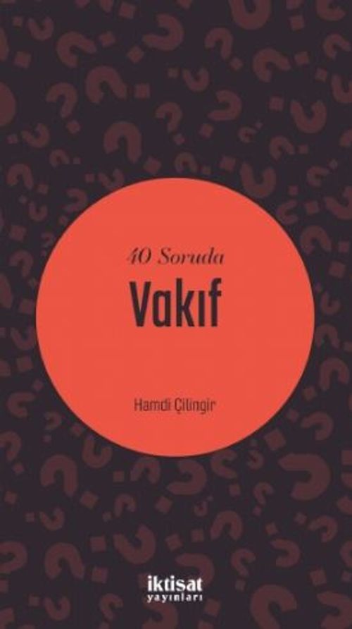 40 Soruda Vakıf
