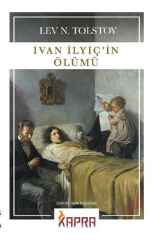 İvan İlyiç’in Ölümü - Lev N. Tolstoy